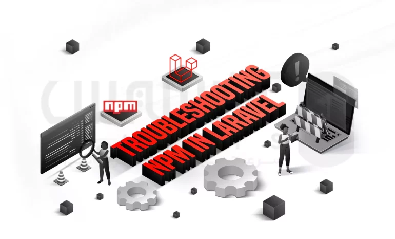 عیب یابی مشکلات نصب npm در لاراول