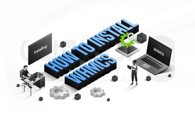 آموزش نصب Whmcs: راهنمای جامع