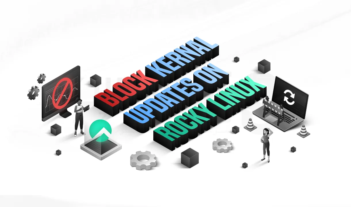 4 روش کاربردی برای مسدود کردن آپدیت کرنل در Rocky Linux