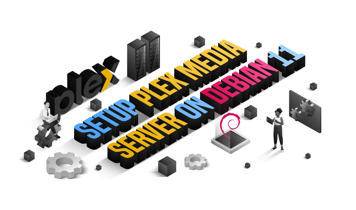 آموزش کامل نصب Plex Media Server در Debian 11 (6 مرحله)