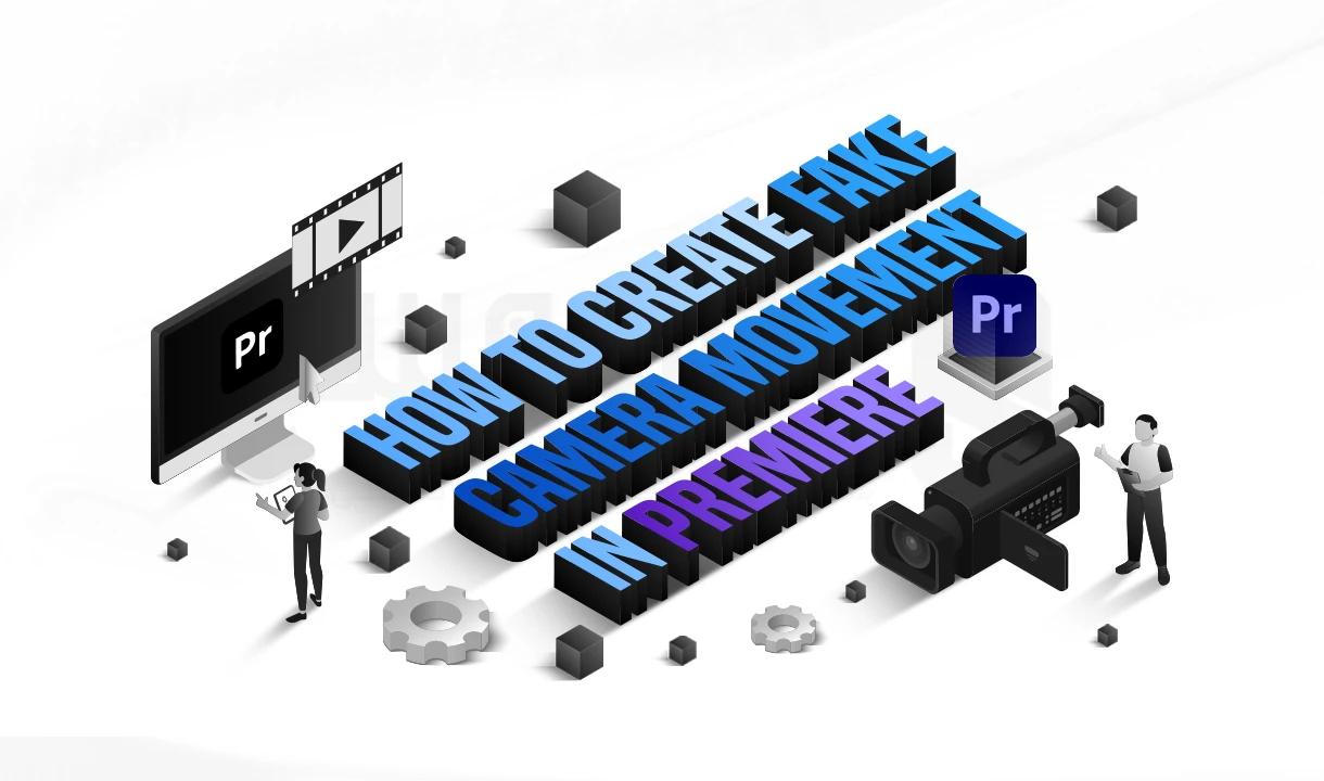 آموزش ساخت حرکت فیک دوربین در پریمیر