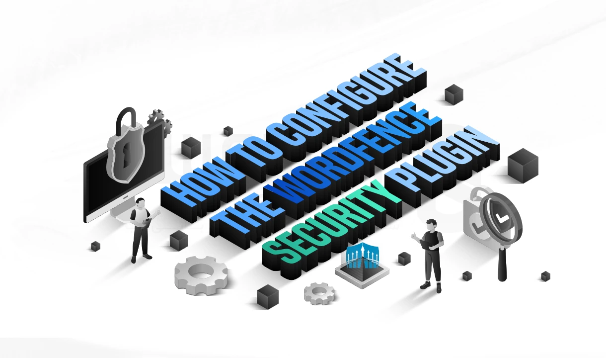 پیکربندی افزونه امنیتی Wordfence