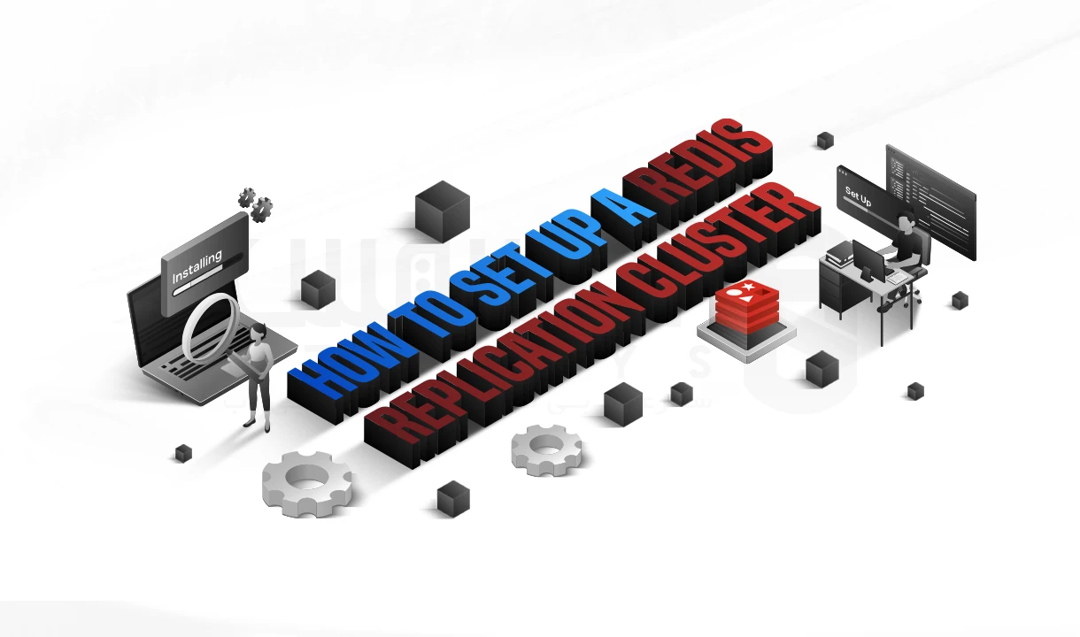 آموزش Redis Replication Cluster برای مقیاس پذیری