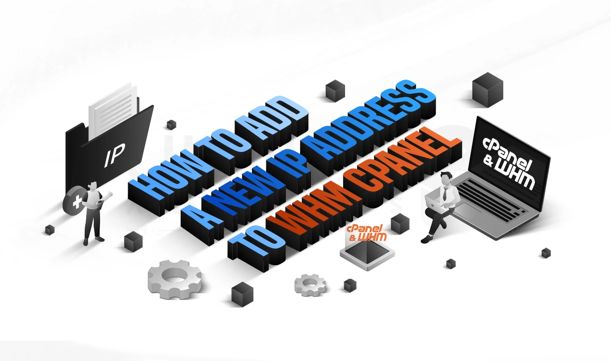 آموزش افزودن IP جدید به WHM/cPanel