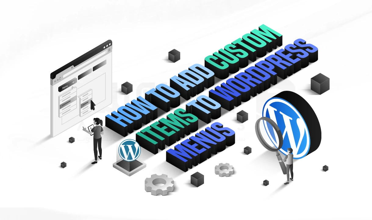 افزودن آیتم های سفارشی به منو های وردپرس