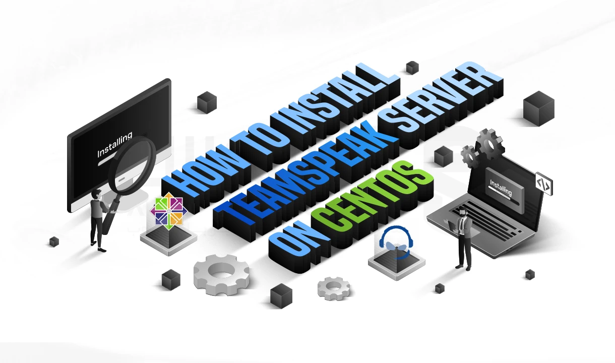 نصب سرور TeamSpeak روی CentOS